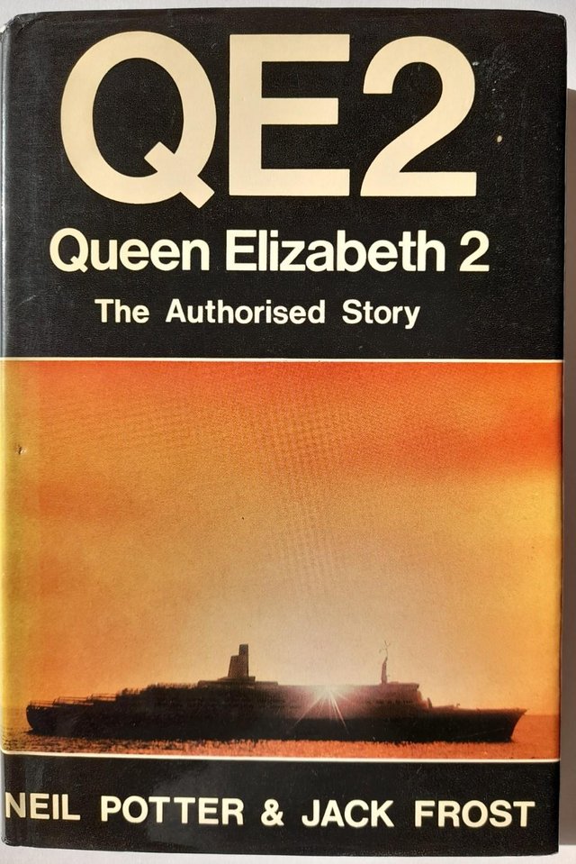 Preview of the first image of QE2: The Authorised Story. 1st Edition. Hardback. 1969.
