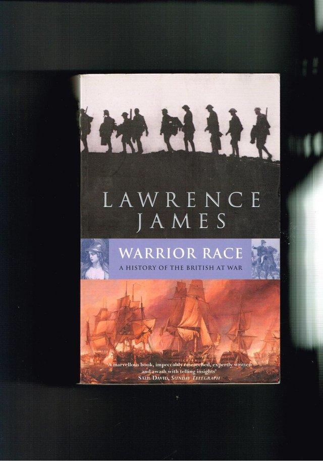 Preview of the first image of WARRIOR RACE A History of the British at War -LAWRENCE JAMES.